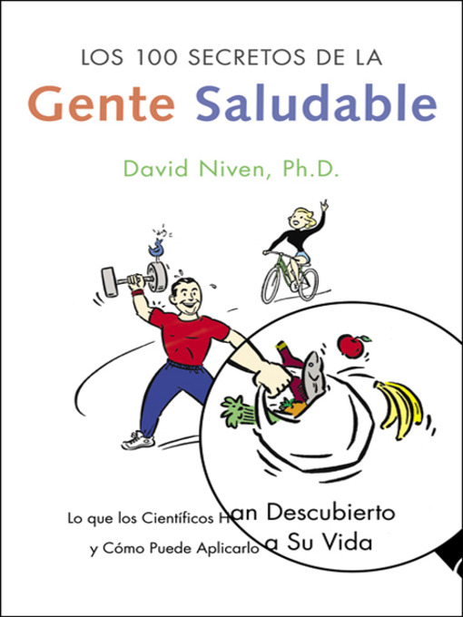 Title details for Los 100 Secretos de la Gente Saludable by David Niven, PhD - Available